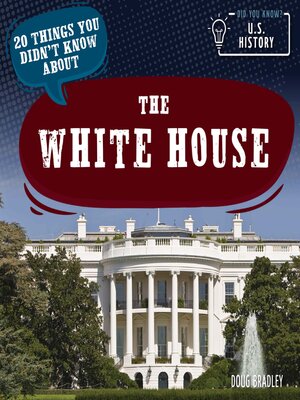cover image of 20 Things You Didn't Know About the White House